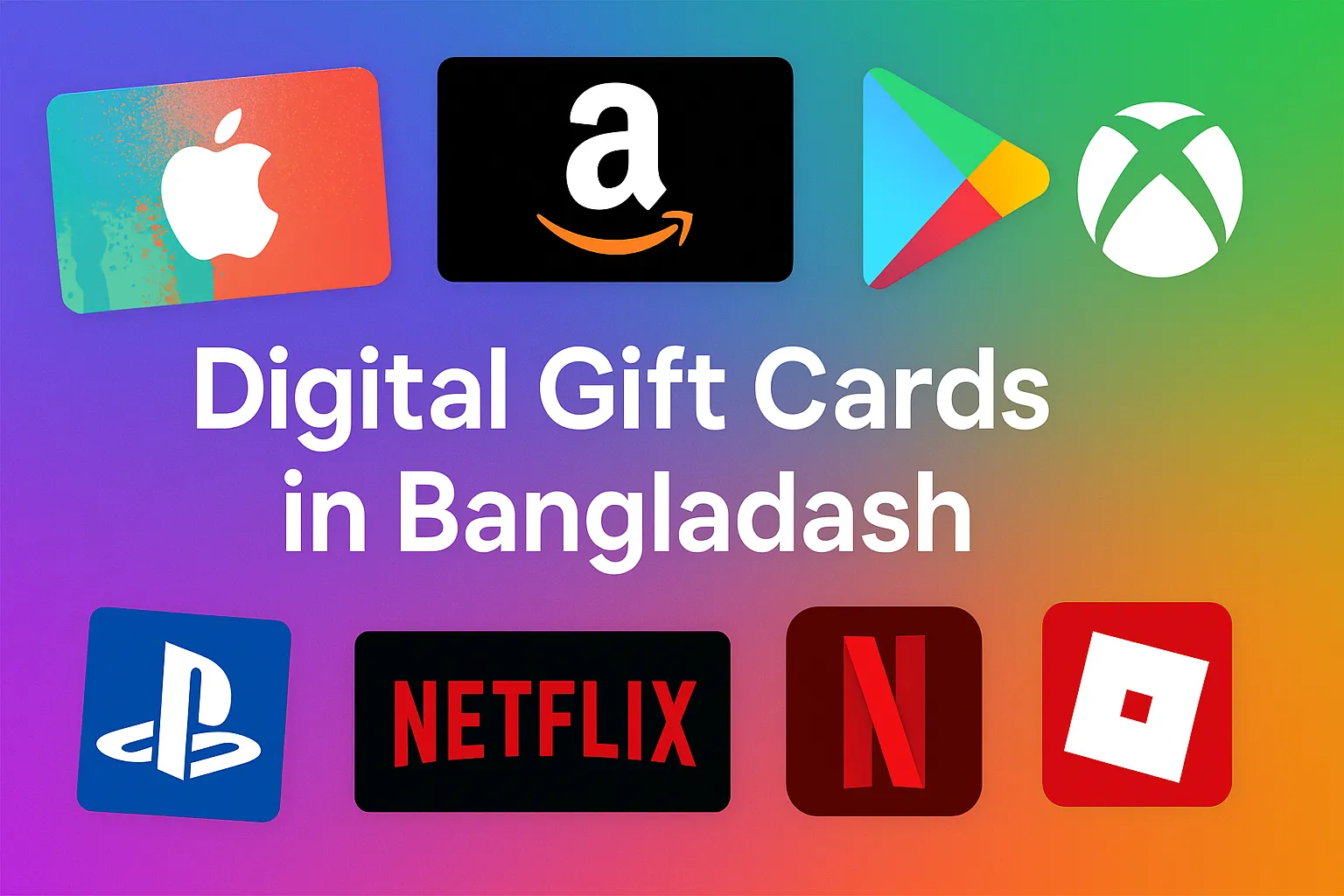 Digital Gift Cards in Bangladesh